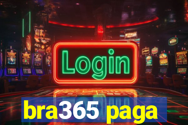 bra365 paga